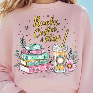Books Coffee Png, Cozy Reading Gifts, Floral Book Art, Coffee Lover Shirts, Blissful Moments Png, Reading Time Decor, Bookworm Gifts Png