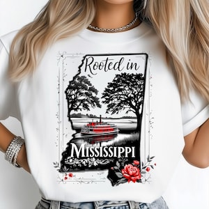 Rooted In Mississippi PNG, Historical Riverboat Art, Floral Mississippi Poster, Southern Pride Shirt, USA State Shirt Design