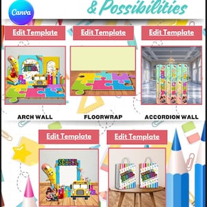 May include: A promotional graphic with the text "Pencils, Plans & Possibilities" and Canva branding. It showcases templates for school-themed products, including an arch wall, floor wrap, accordion wall, selfie frame, and treat bags, all with "Back to School" designs.