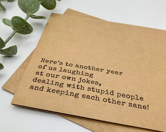 funny anniversary card, birthday, funny friendship gift - celebrate another year of laughter, funny friend birthday card for him or her