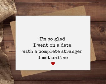 funny dating anniversary card for couples who met online, internet dating gift, funny online dating swiped right, dating app card boyfriend