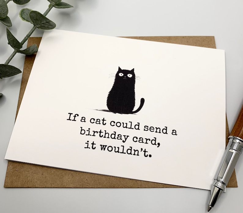Funny Cat Birthday Card, Cat Lover Humor, Sarcastic Birthday Card for ...