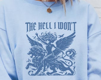 Resistance Era Griffin Shirt, The Hell I Won't Retro Feminist Tee for Social Justice Activism, Gift for Liberal Women's Rights Advocates
