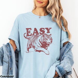 Easy Tiger Shirt, Retro Boho Tee, Unisex Trendy Aesthetic Comfort Colors Shirt, Oversized Graphic Tee, Hippie Clothes, Indie Shirt, tripping shirt, plus sizing, comfortcolor tshirt, vintage tee designs, shirts that go hard, bff gifts, aesthetic trendy, feminist, gifts for sister, retro aesthetic, sassy shirt, tiger gifts, festival clothing