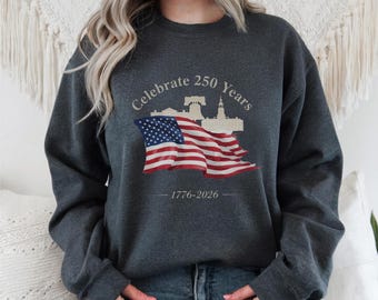 250th America Anniversary Shirt, USA 1776-2026 Patriotic Sweatshirt, We The People Vintage Tee, American Flag Top, Independence Day  Hoodie