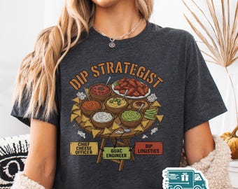 Dip Strategist Shirt, Funny Football Party Tee, Game Day Snack Blueprint Top, Foodie Gift, Playoffs Humor Gift, Big Game Watch Party Outfit