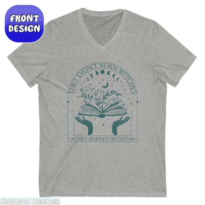 They Didn't Burn Witches They Burned Women T-Shirt, Witchy Feminist Shirt, Boho Girl Power Tee, Bury Patriarchy Pro-Choice Activist Gift, burned women clothes, mystical activist, didn't burn witches, witch they burned, feminist witches, salem witches hoodie, smash patriarchy, witchy femenist tee, feminist girl power, strong woman sweater, women rights shirt, bury patriarchy wear, pro choice matching