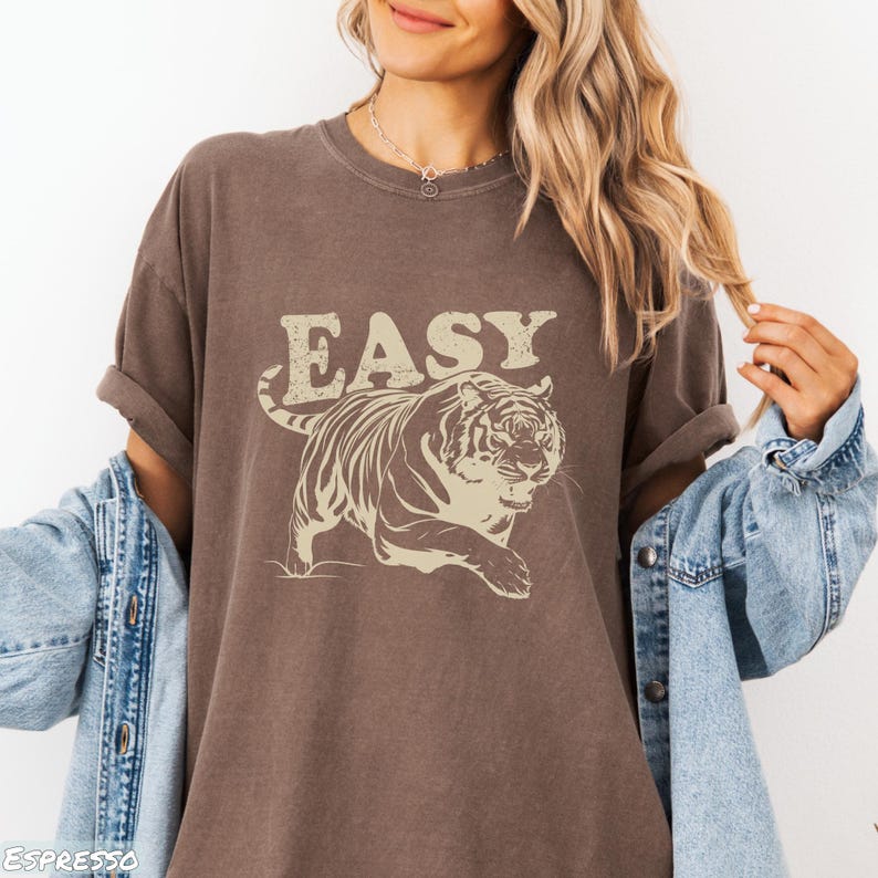 Easy Tiger Shirt, Retro Boho Tee, Unisex Trendy Aesthetic Comfort Colors Shirt, Oversized Graphic Tee, Hippie Clothes, Indie Shirt, tripping shirt, plus sizing, comfortcolor tshirt, vintage tee designs, shirts that go hard, bff gifts, aesthetic trendy, feminist, gifts for sister, retro aesthetic, sassy shirt, tiger gifts, festival clothing