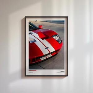 2005 Ford GT Print | 2005 Ford GT Poster | 2005 Ford GT Wall Art | Car Photography | Gift for Car Enthusiasts