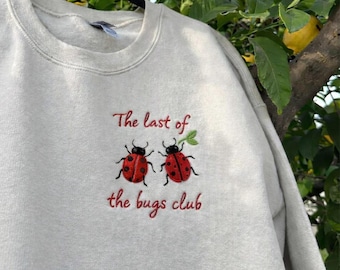 Embroidered Last of The Bugs Club Sweatshirt, Music Inspired Crewneck, Ladybug Dancing Sweatshirt, No.ah Kah.an Crewneck, Music Fan Gift