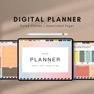 2025 Digital Planner - Dated Monthly, Weekly & Daily Hyperlinked Layouts for iPad  Tablet | GoodNotes  Notability Compatible