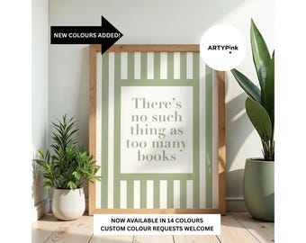 Book Lover Print | "Too Many Books" Reading Decor Wall Art
