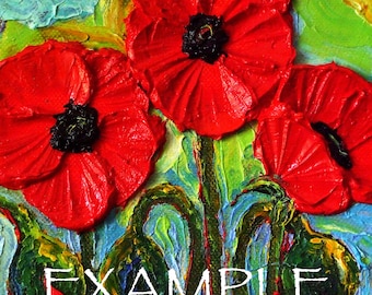 Custom Order for 6x6 Original Poppy Impasto Oil Painting by Paris Wyatt Llanso