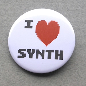 I Love Synth Pin Badge 58mm 2.25 Large image 1
