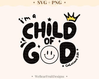 Child of God SVG PNG: Christian Kids Shirt Design (Digital Download)