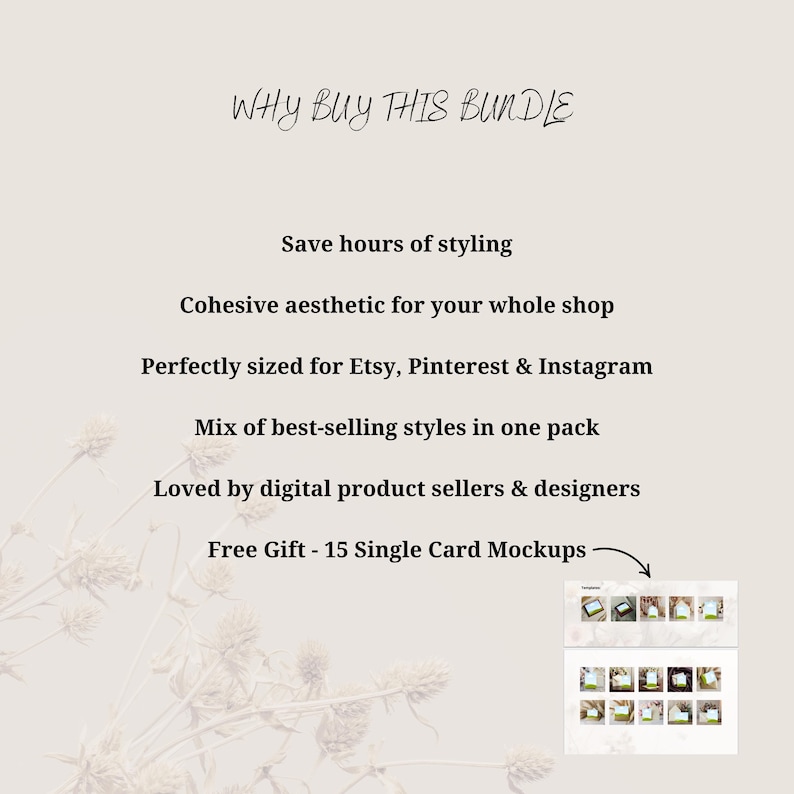 May include: A beige graphic with the text "WHY BUY THIS BUNDLE" and bullet points describing the benefits of a product bundle, including "Save hours of styling" and "Free Gift - 15 Single Card Mockups."
