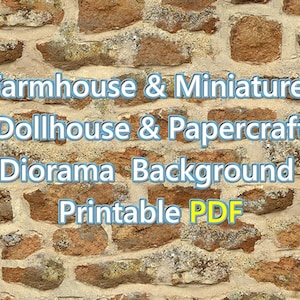 Puede incluir: Imagen de un fondo de pared de piedra con el texto "Farmhouse & Miniature, Dollhouse & Papercraft, Diorama Background, Printable PDF."