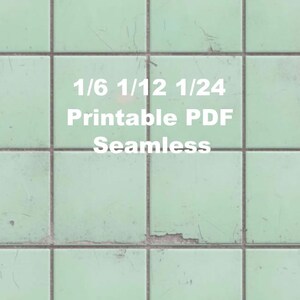 Dollhouse Vintage Weathered Soft Green Square Ceramic Tiles Printable PDF 1/6 1/12 1/24 Miniature Aged Kitchen Bathroom Wall Tiles Wallpaper