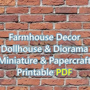 Textura de pared de ladrillo rojo rústico vintage para casa de muñecas (PDF imprimible) / Caja de habitación de granja (miniatura de diorama) / Papel artesanal para pared (1/6, 1/12, 1/24)