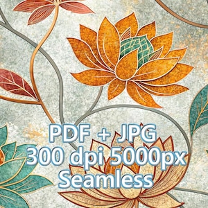 May include: Seamless floral pattern featuring stylized lotus flowers in shades of orange, teal, and brown, with intricate details. The design includes stems and leaves on a textured, light gray background. Text: PDF + JPG 300 dpi 5000px Seamless.