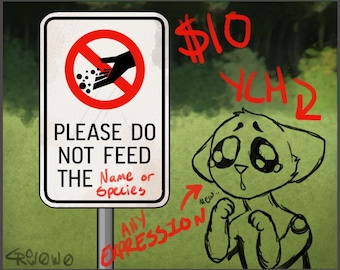 Please Do Not Feed ych!