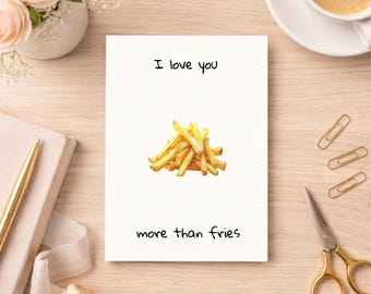 I Love You More Than Fries Card Printable Anniversary Card for Him Funny Valentine Card for Husband French Fries Lover gif te Digital