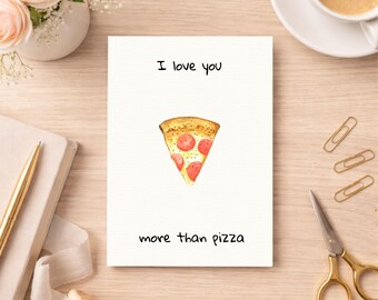 I Love You More Than Pizza Card Printable Anniversary Card for Him Funny Valentine Card for Husband Pizza Lover Gift Digital Download 5x7