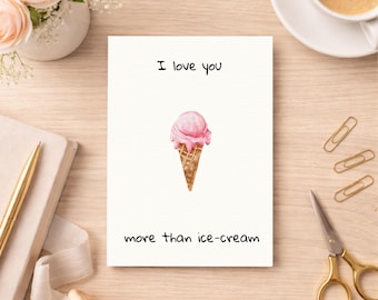 I Love You More Than Ice Cream Card Printable Anniversary Card for Him Funny Valentine Card for Husband Icecream Lover Gift Digital Download