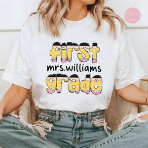 Custom First Grade, First Grade Teacher Shirt, 1st Grade Teacher Shirt, Back to School Shirt, First Day of School Shirt, Back to School Gift
