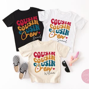 Cousin Crew Shirt, Custom Cousin Crew Shirt, Cousin Reunion Shirt, Gift for Cousins, Retro Cousin Crew Toddler Shirt, Cousin Trip Tee