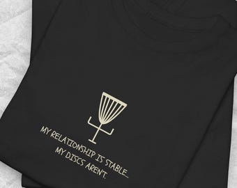 Funny Disc Golf T-Shirt: Stable Discs Graphic Tee