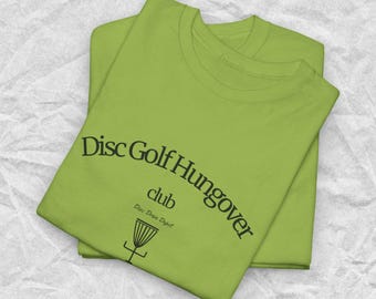 Funny Disc Golf T-Shirt: Comfortable Frisbee Golf Tee