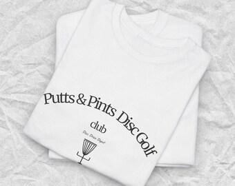 Funny Disc Golf T-Shirt: Putts & Pints Club Tee
