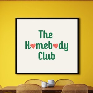 The Homebody Club Poster, Retro Wall Art, Trendy Living Room Decor, Cute Aesthetic Decor Trendy Wall Art Print Digital Art