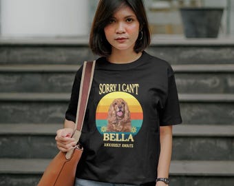 Sorry I Can't Bella Unisex Tee, Pet Lover Shirt, Pet Parent Gift, Retro Style T-Shirt, Casual Wear for Pet Moms & Dads, Summer Vibes,