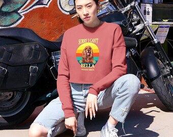 Sorry I can't -Women's Cropped Sweatshirt, Casual wear for Pet lovers, Pet lovers Gift, Comfy apparel to represent your favorite pet