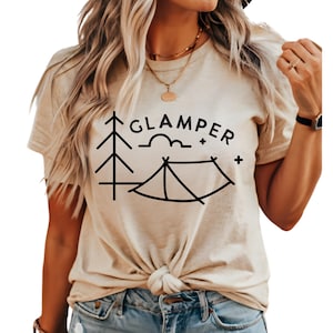 Funny glamping shirt - glamper life tee for women - perfect camping gift - cute outdoor quote shirt for camper lovers - rv owner gift