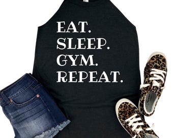 Eat Sleep Gym Repeat Tank Top - Funny Workout Shirt for Women - Motivational Gym Wear - Fitness Apparel Gift - Active Top - Weightlifting
