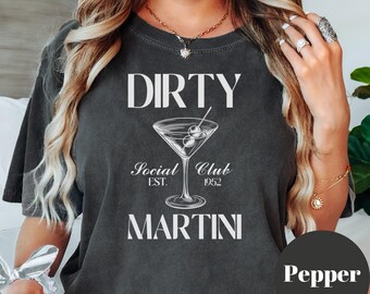 Dirty Martini Social Club Shirt, Comfort Colors® Tee, Martini Lover Shirt, Cocktail Lover Gift, Funny Drinking Shirt, Retro Bar Tee
