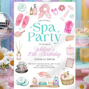 May include: A pink and blue spa party invitation with watercolor illustrations of spa items like bathrobes, candles, and cucumbers. The text reads "Join us for a Spa Party to celebrate Willow's 10th Birthday 12.10.XX at 3:00 PM 404 Not Found Blvd. Apt #LOL. Los Angeles, CA RSVP Emma 123456789".