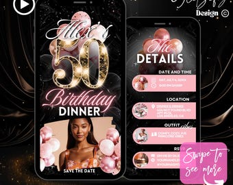 May include: A black and gold birthday party invitation with a pink and gold balloon theme. The invitation features a large gold number 50 with lights, a photo of a woman, and the text "Alex's 50th Birthday Dinner". The invitation also includes details about the party, such as the date, time, location, and dress code.