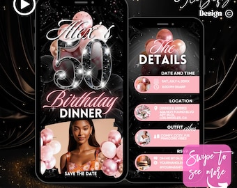 May include: A black and pink digital invitation for a 50th birthday dinner. The invitation features a large number 50 with pink balloons and a photo of a woman. The text "Alex's 50th Birthday Dinner" is displayed on the invitation. The details of the event are listed on the right side of the invitation, including the date, time, location, outfit, and RSVP information.