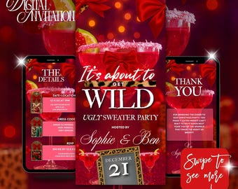 Puede incluir: Plantilla de invitación digital para una fiesta de suéter feo. El diseño presenta cócteles rojos, lazos y el texto "It's about to get WILD". La fecha es el 21 de diciembre, organizada por Sophie & Ben. Incluye "Swipe to see more" y plantilla Canva.