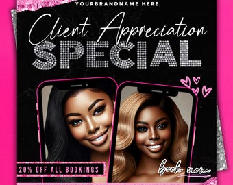 May include: A black and pink social media graphic with the text "Client Appreciation Special" in sparkly silver letters. The graphic features two images of women with dark skin tones, smiling, and looking at the camera. The text "20% off all bookings" is in pink letters. The text "book now" is in white letters. The text "www.yourwebsite.com" is in white letters. The text "@yourhandlehere" is in white letters. The text "Editable Canva Template" is in white letters.