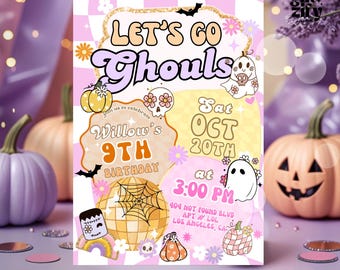 May include: A Halloween-themed invitation with the text "LET'S GO GHOULS" in a retro font. The invitation includes illustrations of pumpkins, ghosts, bats, and a disco ball with a spider web. The invitation is for Willow's 9th birthday, scheduled for October 20th at 3:00 PM.