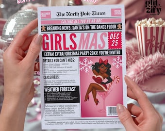 May include: A pink and white newspaper-style invitation with the headline "GIRLS MAS" and the text "EXTRA! EXTRA! GIRLSMAS PARTY 20XX! YOU'RE INVITED." The image includes a cartoon woman in a martini glass. The text "EDITABLE Canva TEMPLATE" is at the bottom.