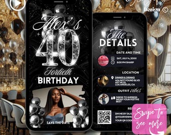 May include: A black and silver digital invitation for a 40th birthday party. The invitation features a large number 40 with a diamond pattern and a photo of a woman in a black dress. The invitation also includes the text "Alex's Fortieth Birthday" and "Save the Date".