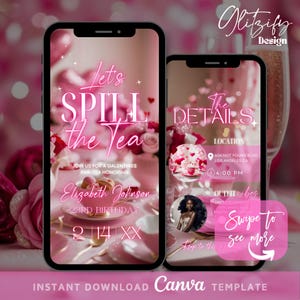 May include: Pink and gold digital invitation for a Galentines party-tea honoring Elizabeth Johnson's 23rd birthday. The invitation includes the text "Let's Spill the Tea" and "The Details" with the date, time, and location of the event. The invitation also includes a pink and gold heart design.