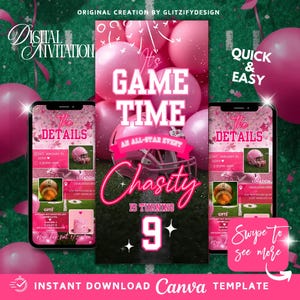 May include: Pink digital invitation template for a football-themed birthday party. The design features a pink football helmet, balloons, and the text "It's GAME TIME" and "Chasity is turning 9". Includes details on a smartphone.