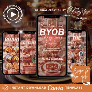 May include: Animated invitation template for a Thanksgiving BYOB Charcuterie Party. The design features multiple smartphone screens displaying party details, food ideas, and guest information. Includes the text "Instant Download Canva Template."